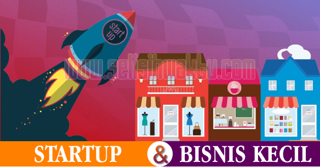 antara startup dan bisnis kecil antara startup dan bisnis kecil