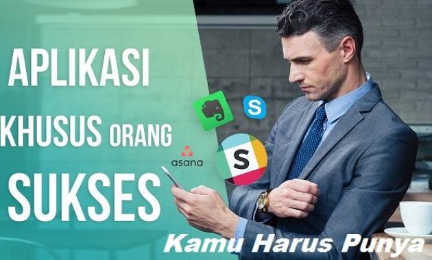 aplikasi untuk orang sukses aplikasi untuk orang sukses