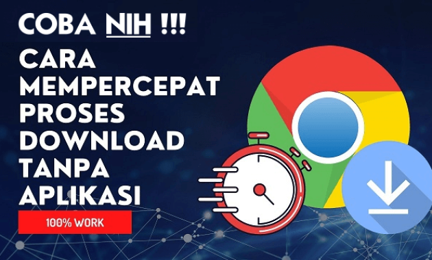 cara download cepat di android cara download cepat di android