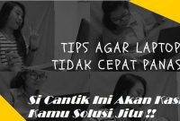 solusi laptop cepat panas ✅ Tips Ampuh Mengatasi Laptop yang Mudah Panas: Solusi dan Tindakan yang Efektif