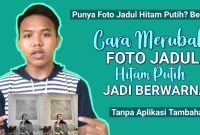 ✅ Menghidupkan Kembali Kenangan: Aplikasi Canggih untuk Mengubah Foto Hitam Putih Menjadi Berwarna